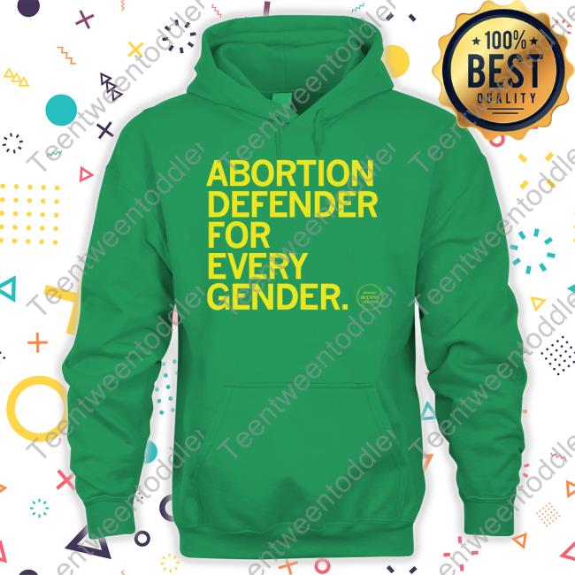 Abortion Defender For Every Gender T Shirt