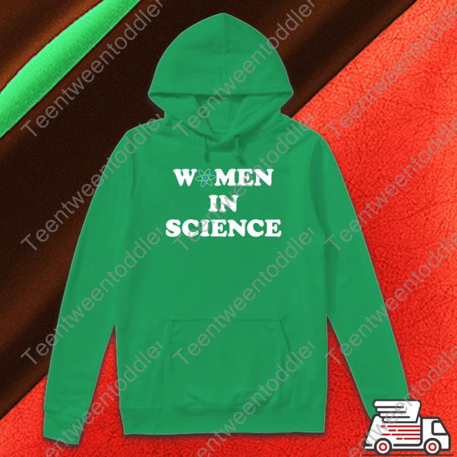 305Miami6924 Women In Science shirt, hoodie, tank top, sweater and long sleeve t-shirt